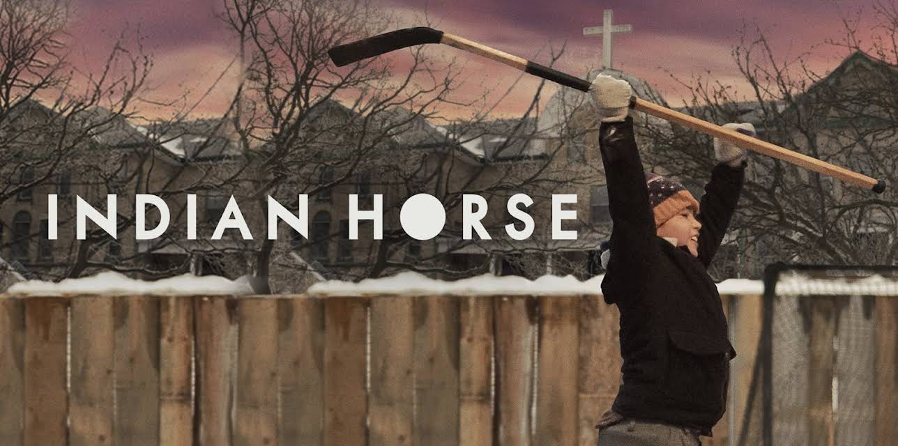 Indian Horse (2018)