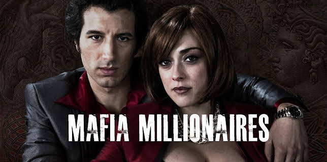 Mafia Millionaires (2016)