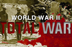 World War II: Total War: A Terrible Precedent