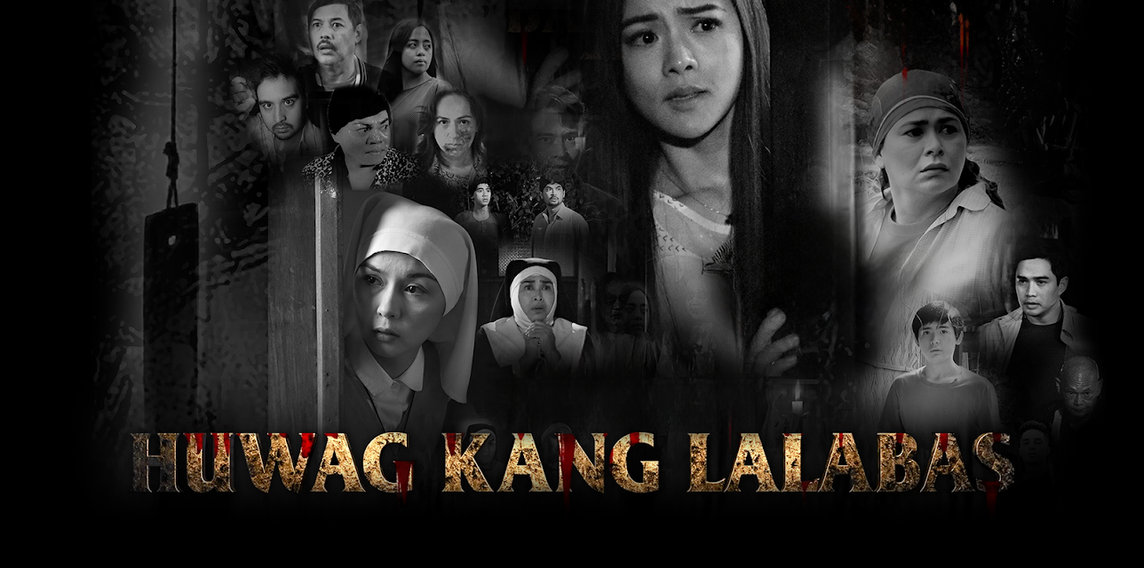 Huwag Kang Lalabas (2021)