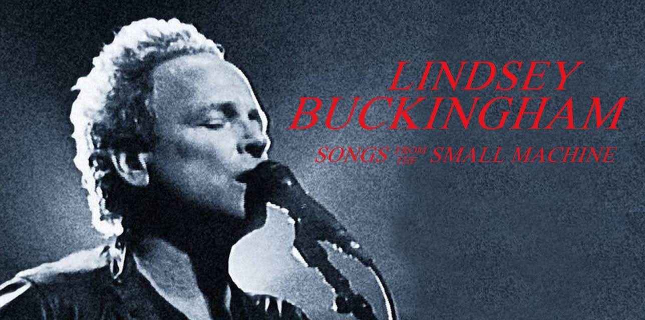 Lindsey Buckingham - Songs From The Small Machine Live In L.A. (2011)