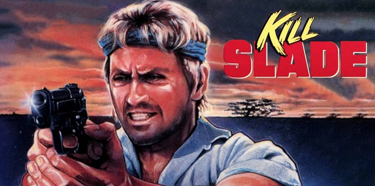 Kill Slade (1987)