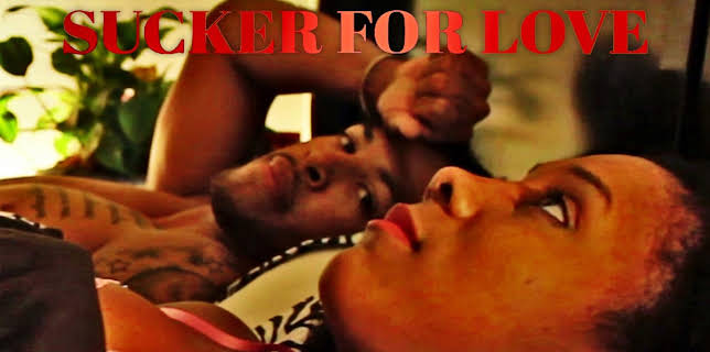 Sucker for Love (2014)