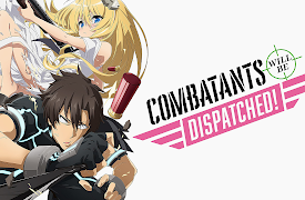 COMBATANTS WILL BE DISPATCHED!: Spies Will Be Dispatched!