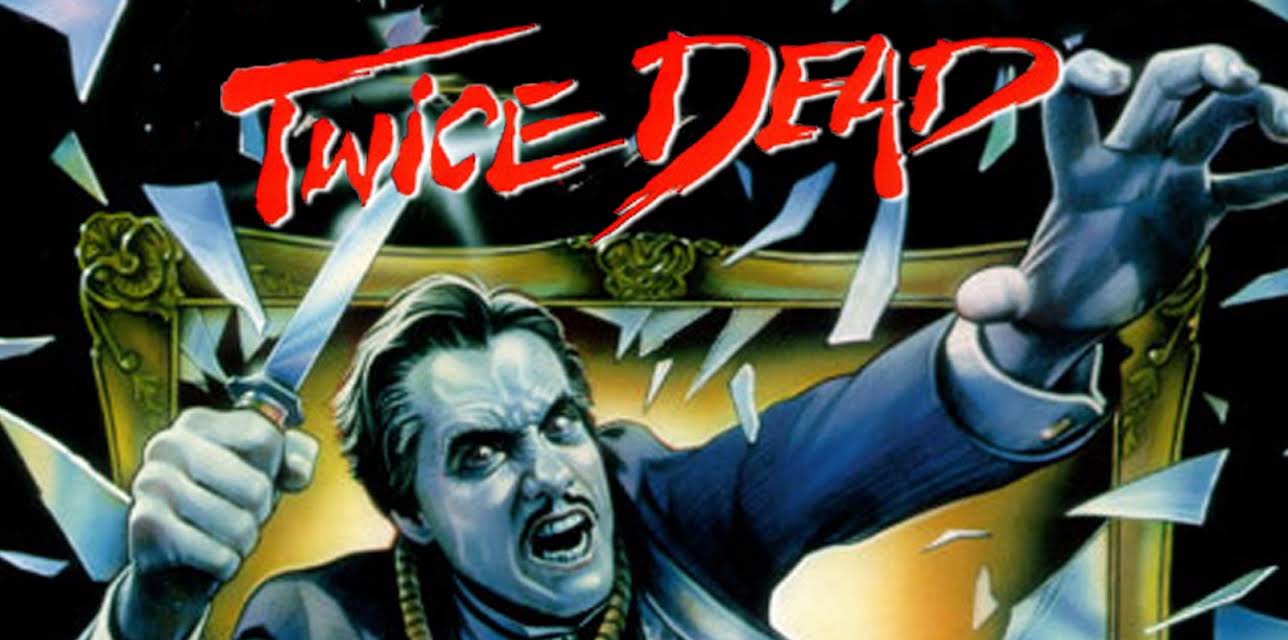 Twice Dead (1988)