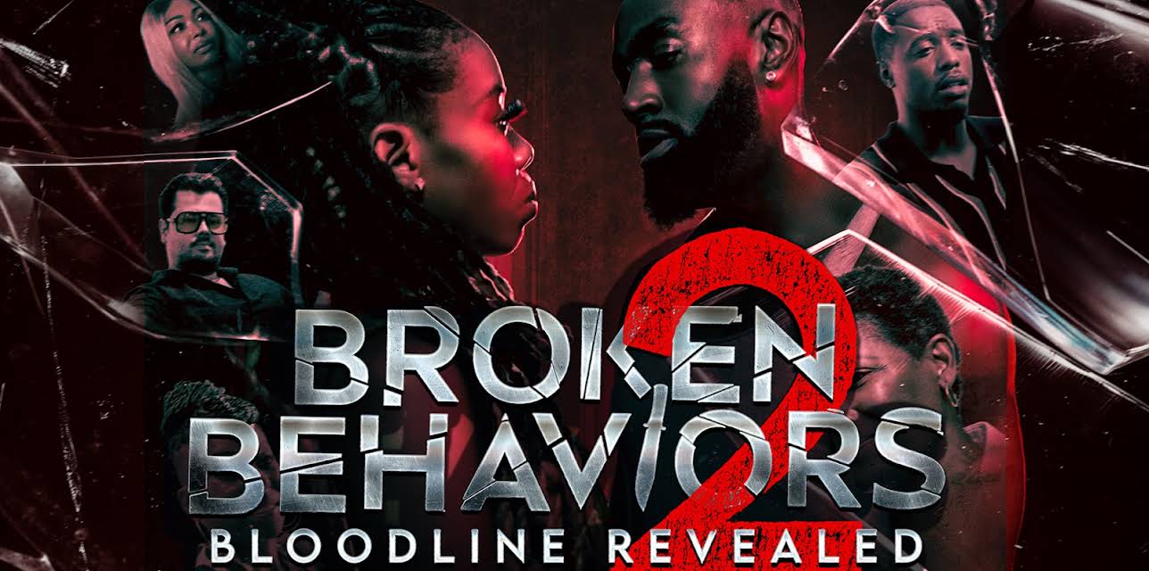 Broken Behaviors 2: Bloodline Revealed (2026)