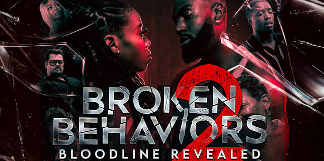 Broken Behaviors 2: Bloodline Revealed (2026)