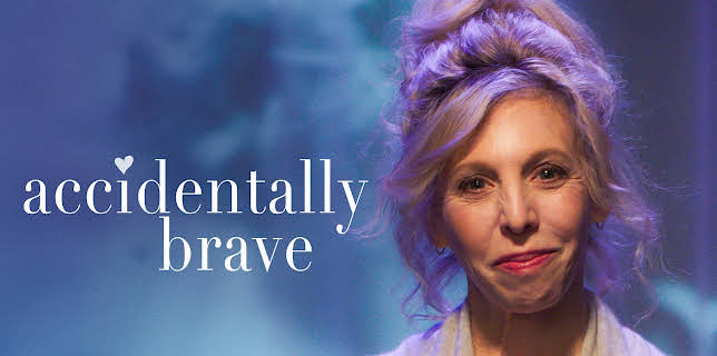 Accidentally Brave (2025)