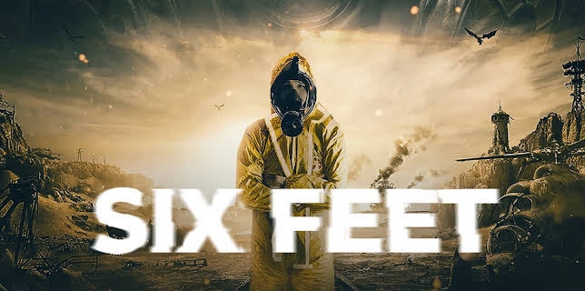 Six Feet (2022)