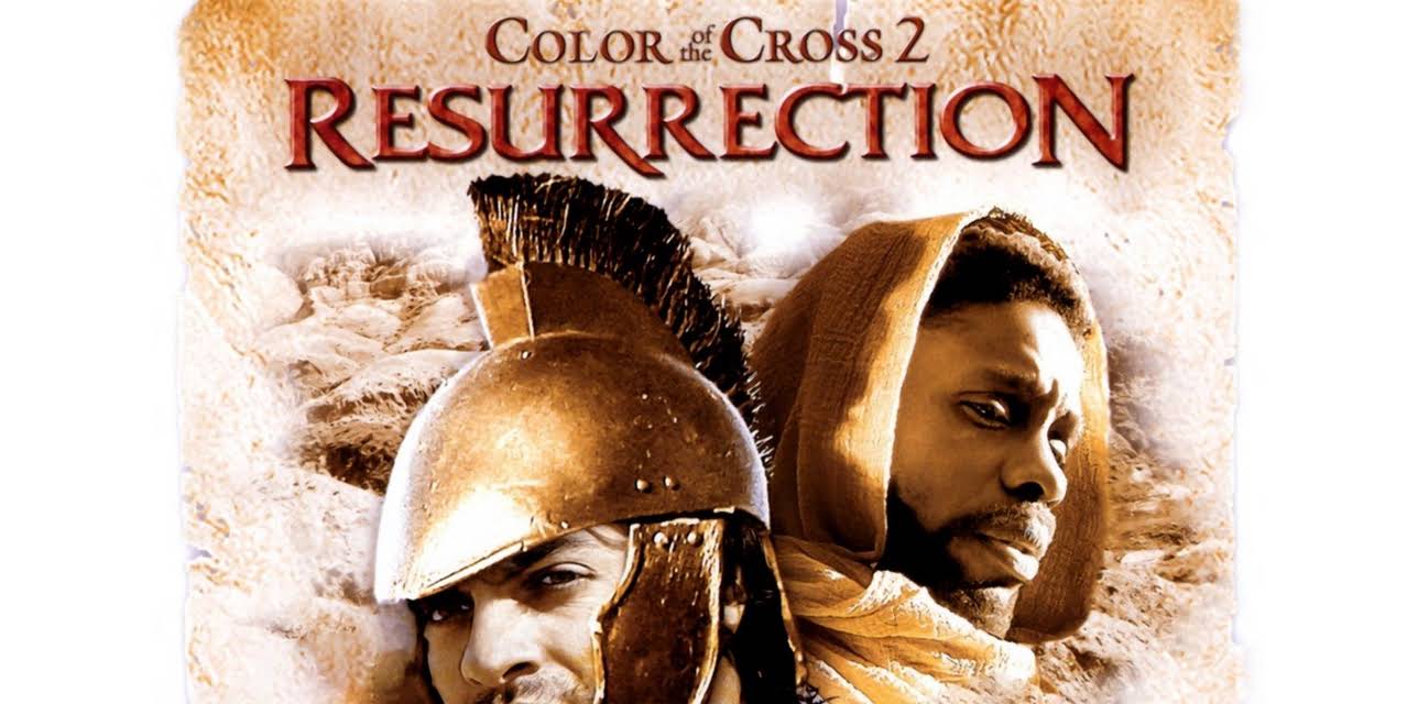 Color of the Cross 2: Resurrection (2008)