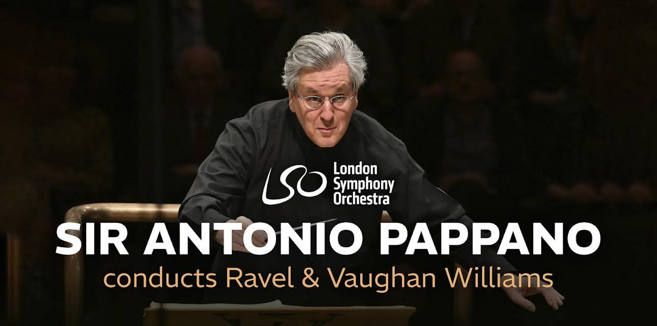 Sir Antonio Pappano conducts Ravel & Vaughan Williams (2024)