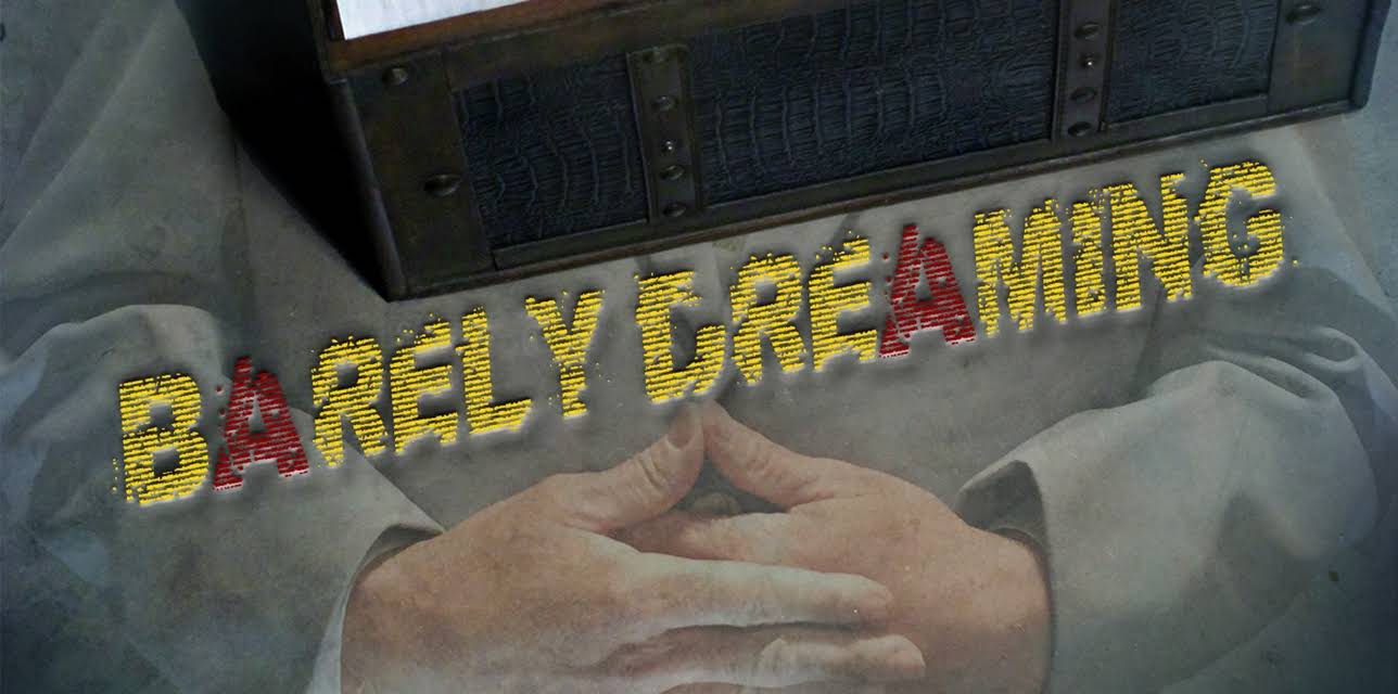 Barely Dreaming (2021)