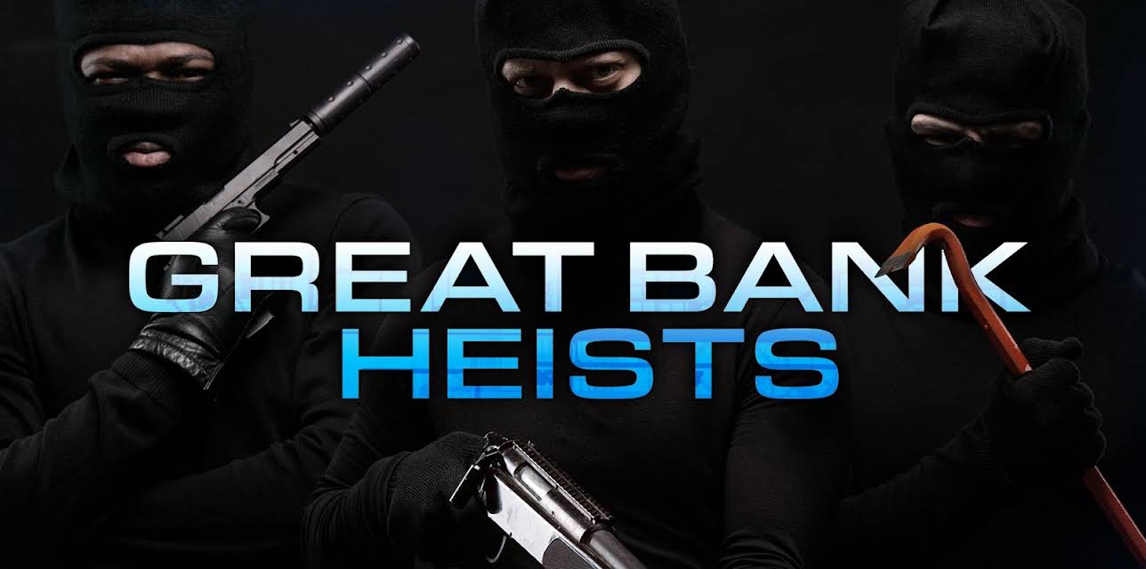 Great Bank Heists (2000)