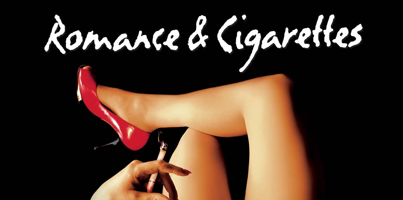 Romance and Cigarettes (2007)