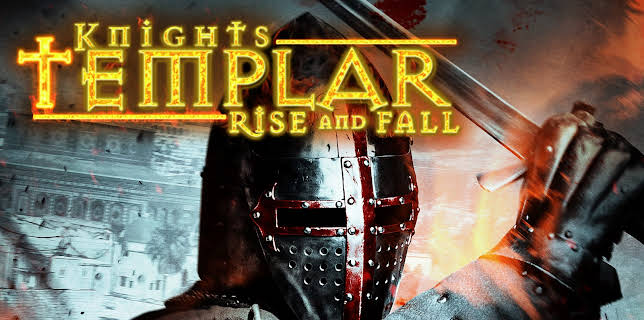 Knights Templar: Rise and Fall (2023)
