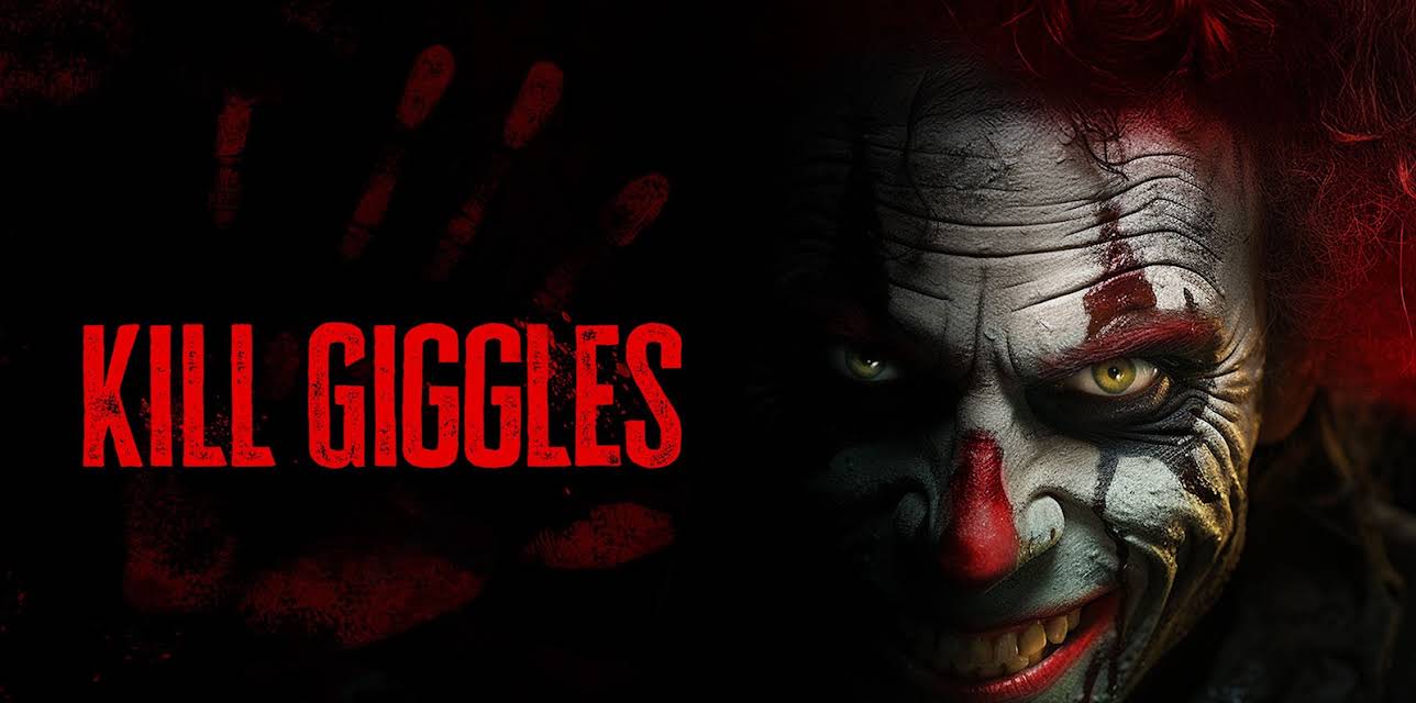 Kill Giggles (2025)