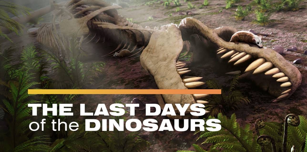 The Last Days of the Dinosaurs (2024)