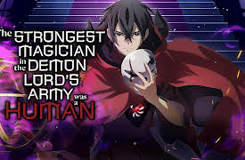 The Strongest Magician in the Demon Lord's Army was a Human - S01: Ike, Commander of the Undying Brigade