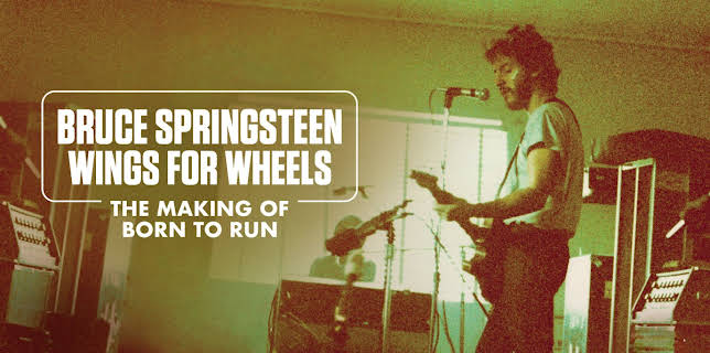Bruce Springsteen - Wings for Wheels: The Making of Born to Run (2023)