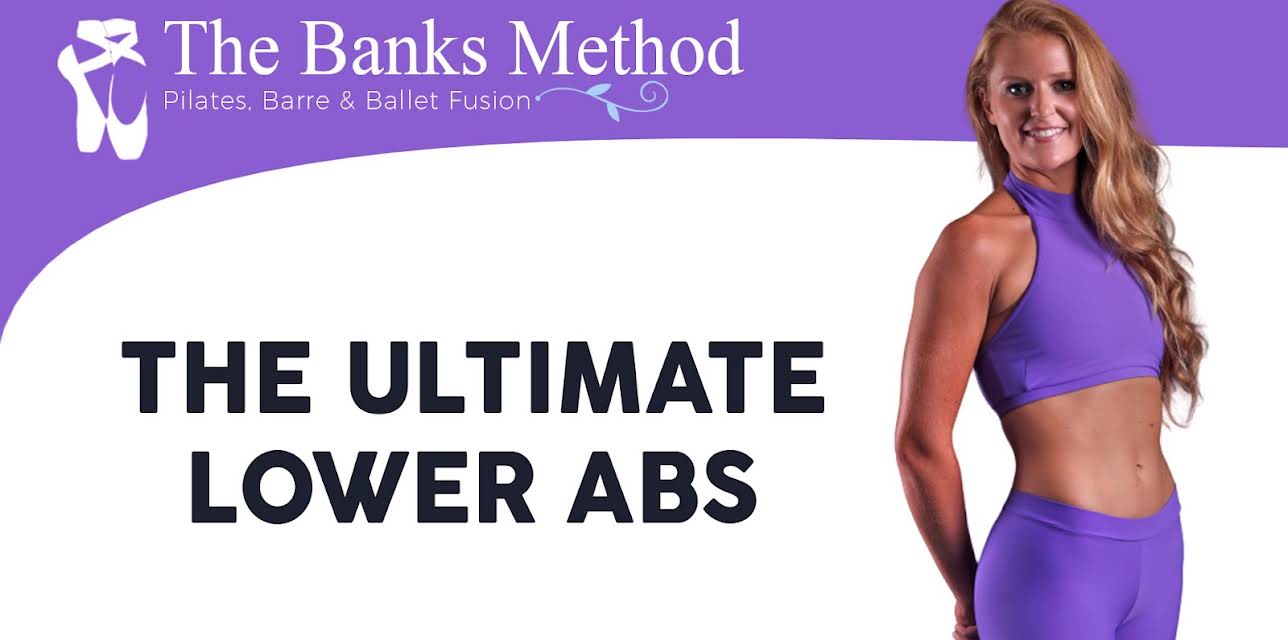 The Ultimate Lower Abs Workout | The Banks Method