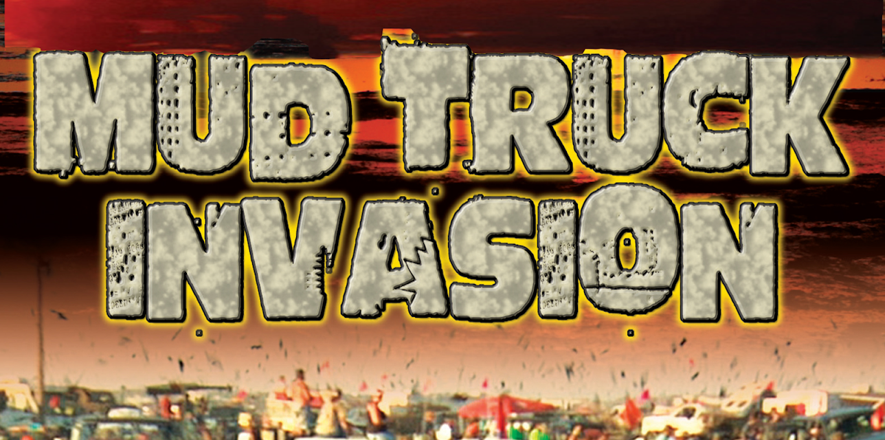 Mud Truck Invasion (2019)