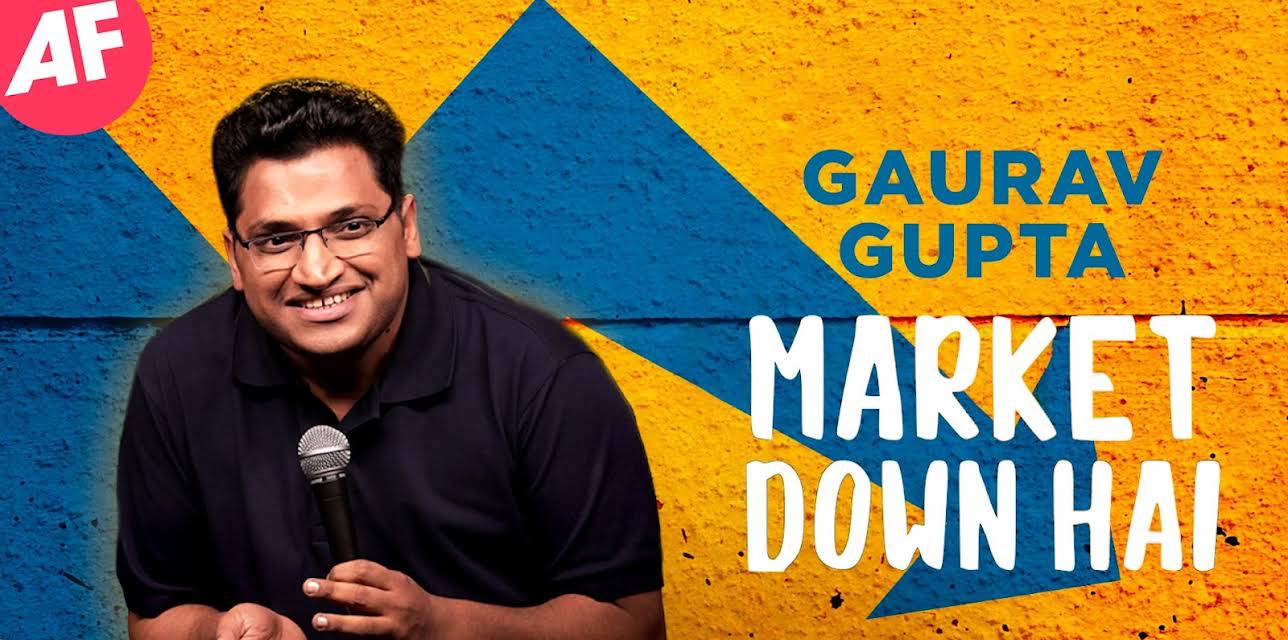 Gaurav Gupta: Market Down Hai (2021)