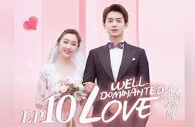 Well Dominated Love: EP 10