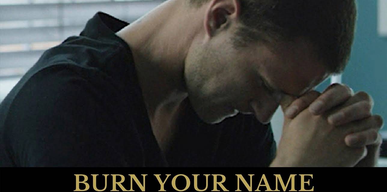 Burn Your Name (2018)