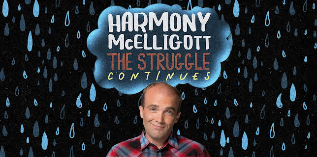 Harmony McElligott: The Struggle Continues (2021)