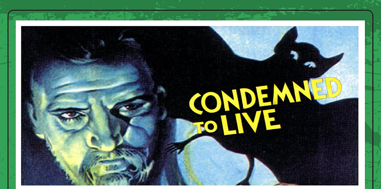 Condemned To Live (1935)