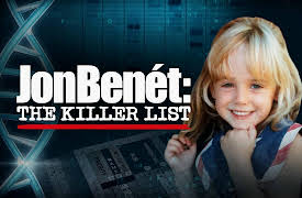 Jonbenet: The Killer List Season 1: Murdered on Christmas