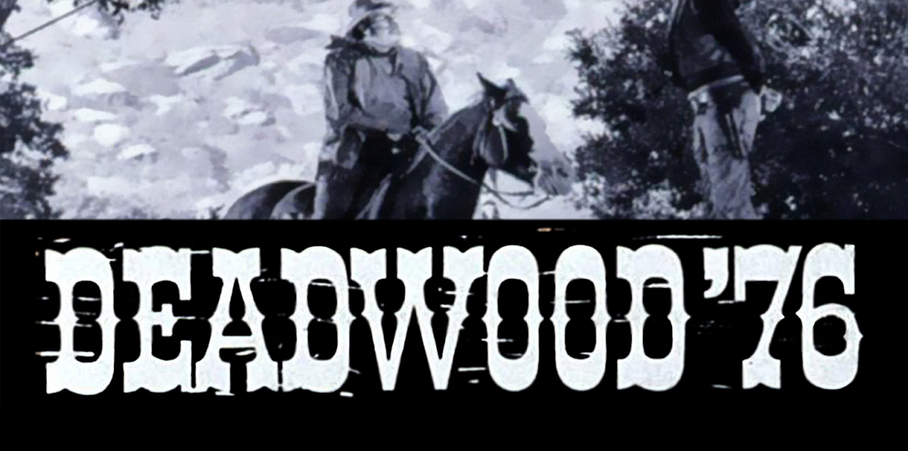 Deadwood 76 (1965) (1965)