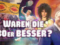 Kontraste: Waren die 80er besser?