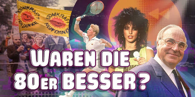 Kontraste: Waren die 80er besser?
