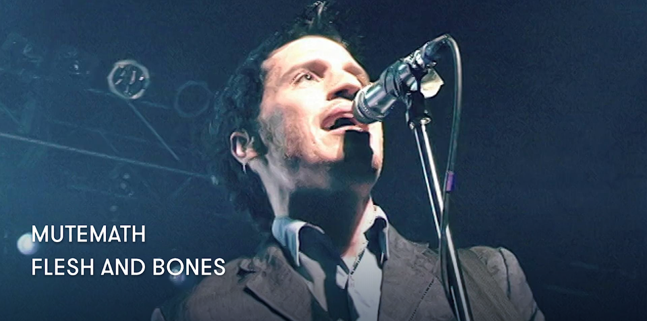 Mutemath - Flesh and Bones (2017)