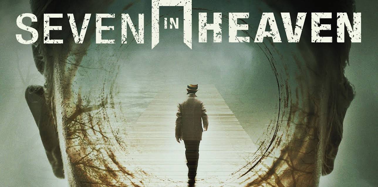 Seven in Heaven (2018)