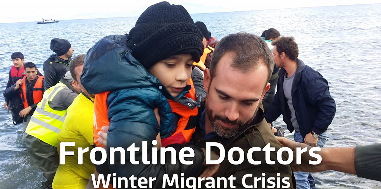 Frontline Doctors: Winter Migrant Crisis