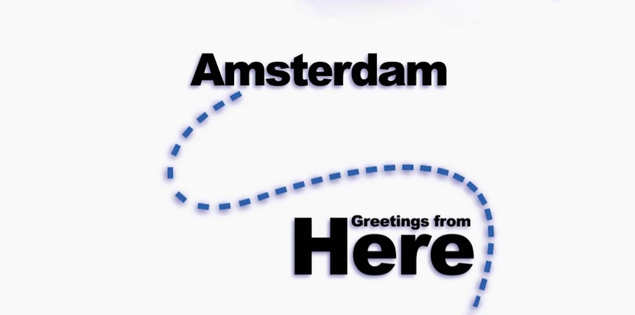 Greetings from Here: Amsterdam (2009)