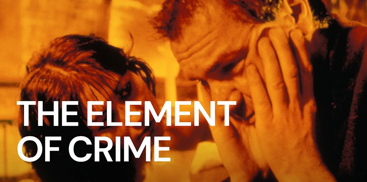 The Element of Crime (1984)