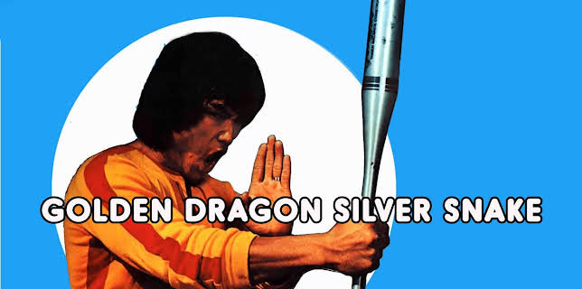 Golden Dragon Silver Snake (1979)
