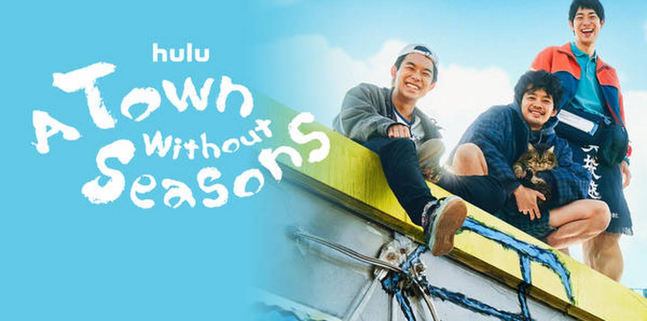 A Town Without Seasons
