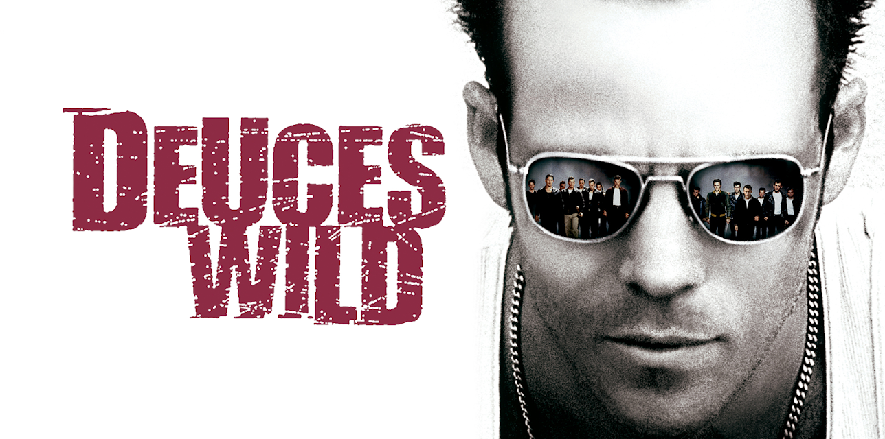 Deuces Wild (2002)