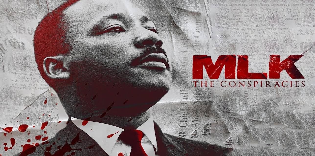 MLK: The Conspiracies (2021)