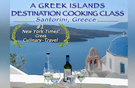 A Greek Islands Destination Cooking Class (Santorini, Greece): A Greek Islands Destination Cooking Class (Santorini, Greece)