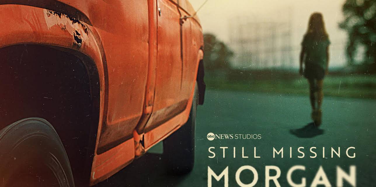 Still Missing Morgan