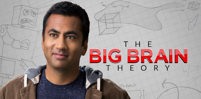 The Big Brain Theory