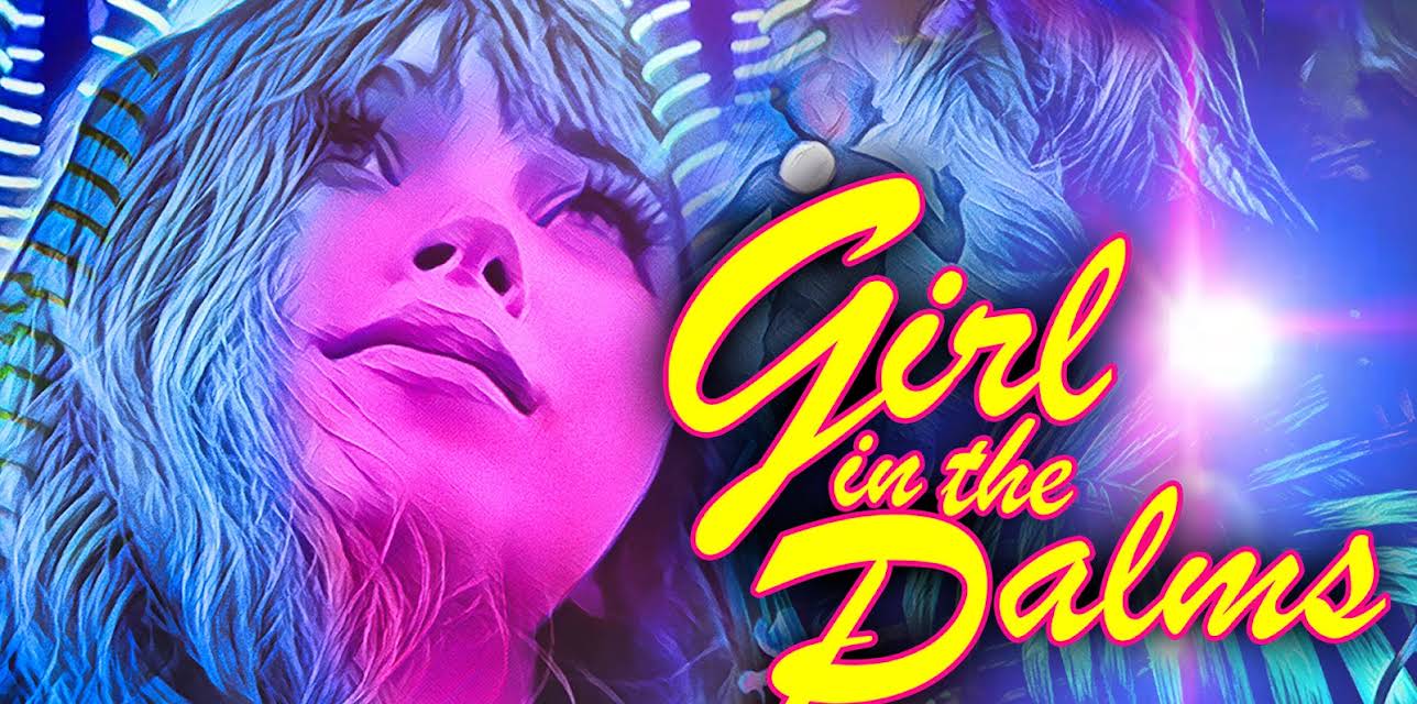 Girl In The Palms (2024)