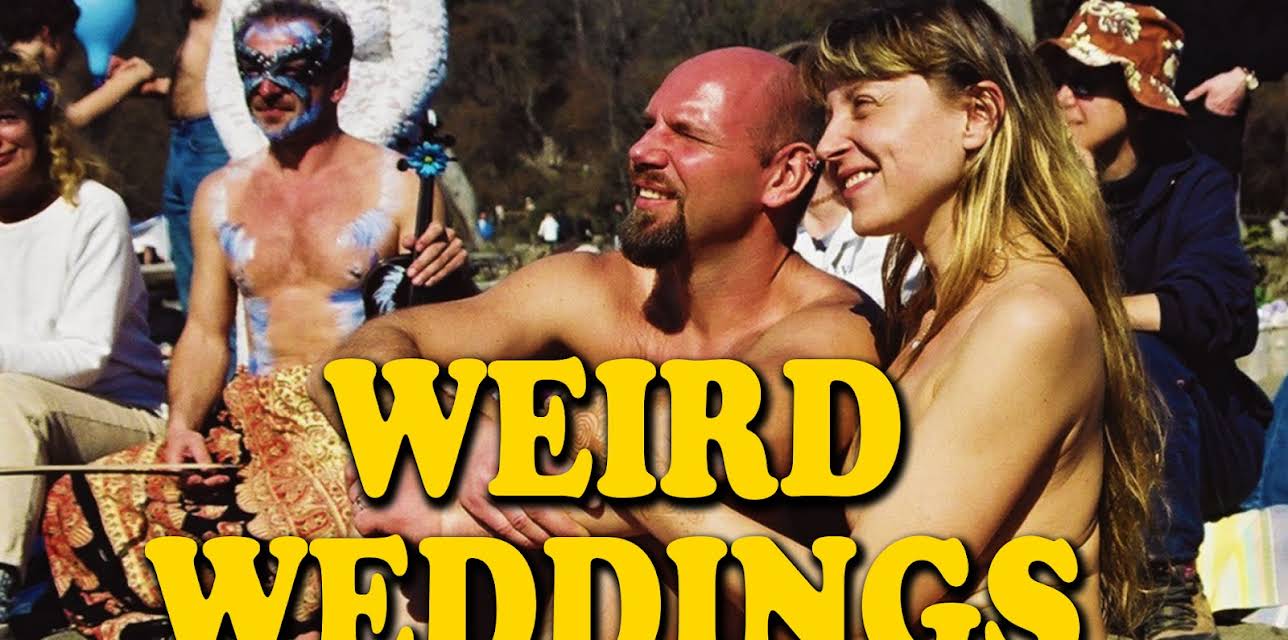 Weird Weddings