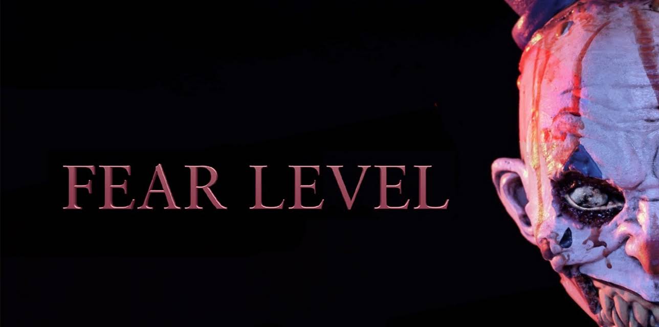 Fear Level (2018)