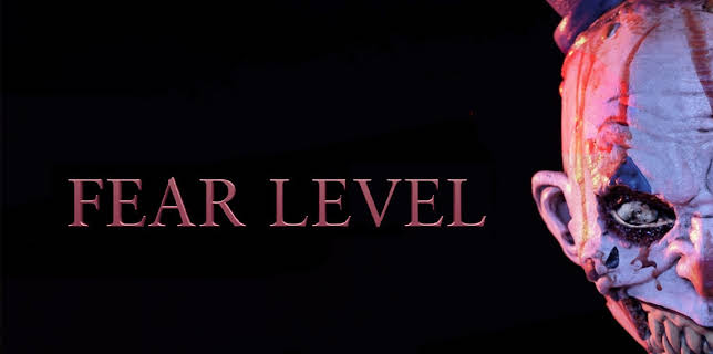 Fear Level (2018)